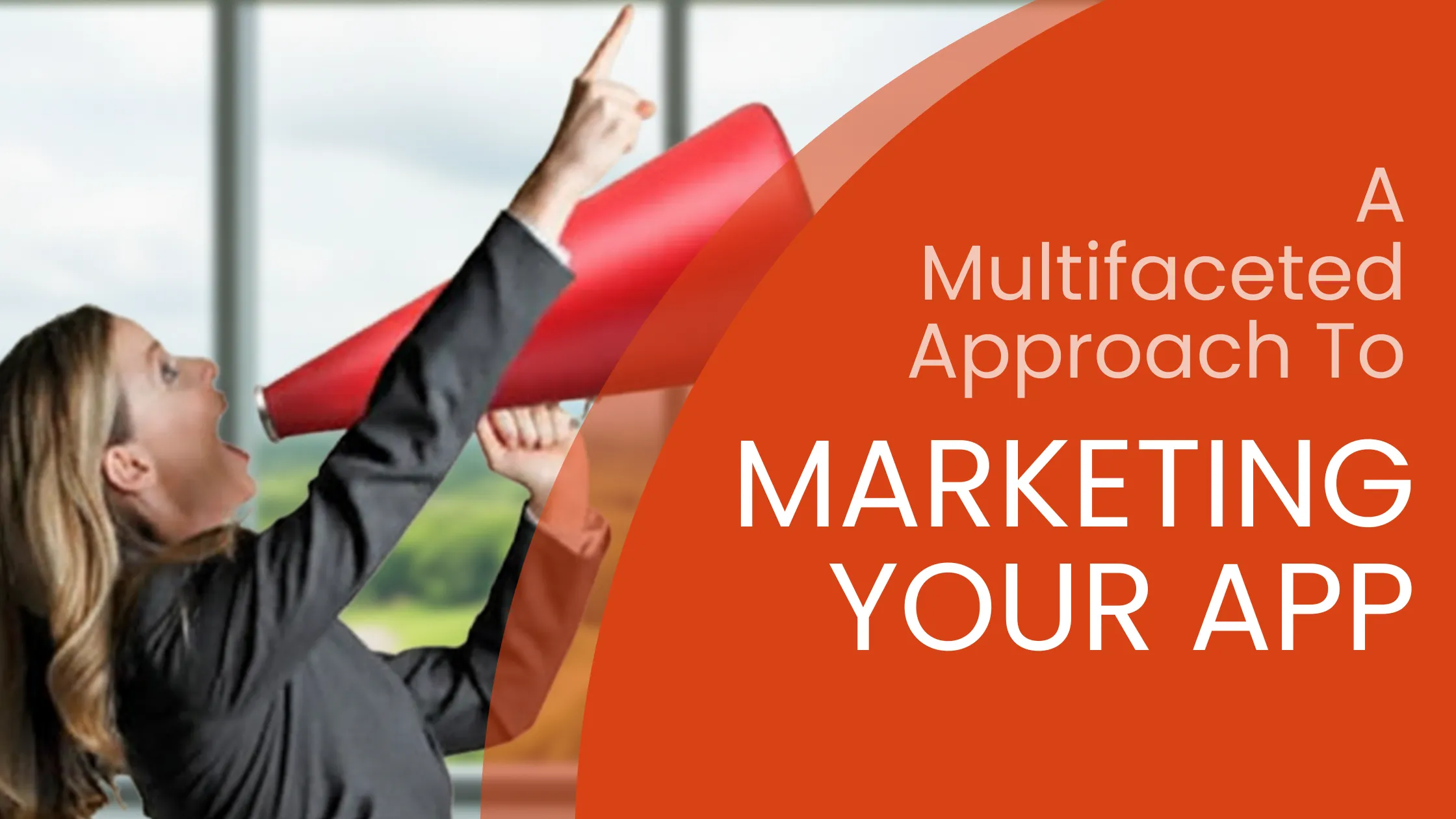 Cover for Marketing Your App: A Multifaceted Approach