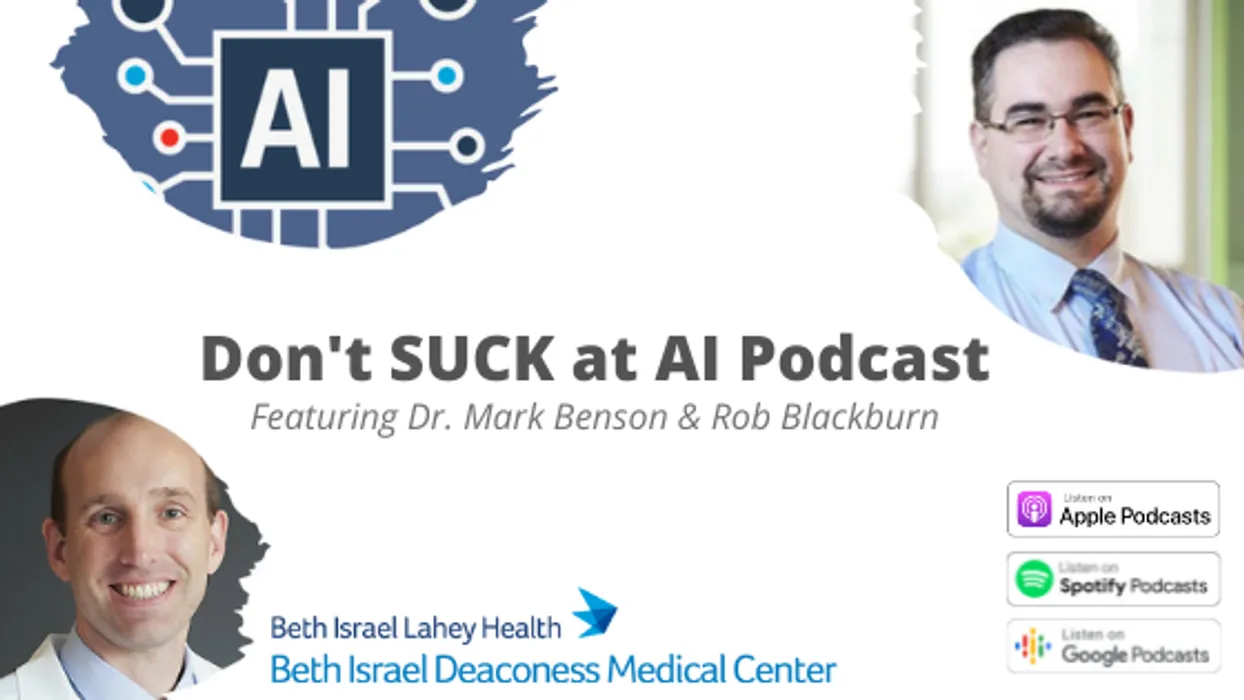 Don't SUCK at AI Podcast: Featuring Dr. Mark Benson & Rob Blackburn blog post